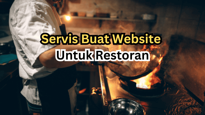 Servis Buat Website Untuk Restoran dan Bisnes F&B